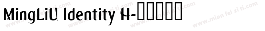 MingLiU ldentity H字体转换